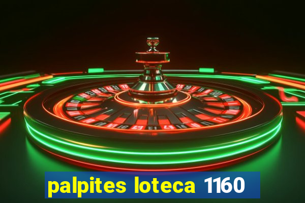 palpites loteca 1160